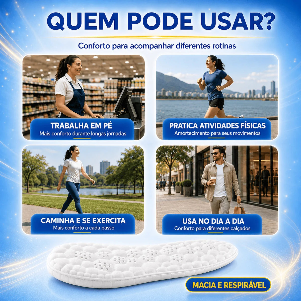 Palmilha ConfortoFlex™
